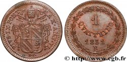 VATICAN AND PAPAL STATES 1 Quattrino frappe au nom de Pie IX an VI 1851 Rome