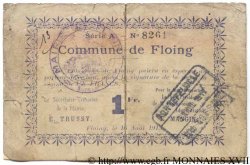 ARDENNES - BILLETS DE NÉCESSITÉ DE LA PREMIÈRE GUERRE MONDIALE Billet émis de 1 fr de la Commune de Floing 