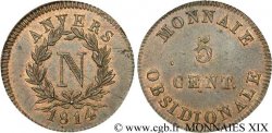 5 cent. Anvers à l’N, frappe de l’atelier de Wolschot 1814 Anvers F.115B/2