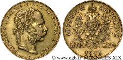 AUTRICHE - FRANÇOIS-JOSEPH Ier 8 florins ou 20 francs or 1875 Vienne