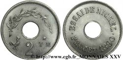 Essai de 2 centimes en nickel 1890  VG.4124 