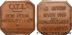 O.T.L. (La compagnie des Omnibus et Tramways de Lyon) 10 Centimes OTL - Omnibus et Tramways de Lyon Lyon