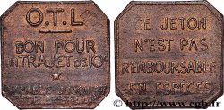 O.T.L. (La compagnie des Omnibus et Tramways de Lyon) 10 Centimes OTL - Omnibus et Tramways de Lyon Lyon