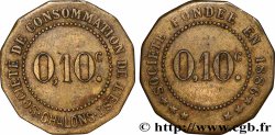 SOCIETE DE CONSOMMATION DE L’EST 0,10 Centime Société de Consommation Châlons-sur-Marne Chalons-sur-Marne