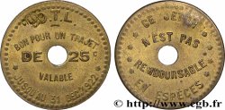 TRANSPORTS (TRAINS, BUS, TRAMWAYS, BATEAUX...) 25 Centimes - Trajet O.T.L (Omnibus Tramways de Lyon) Lyon