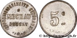 APPROVISIONNEMENTS GENERAUX - MICHAU 5 Centimes TB