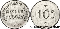 APPROVISIONNEMENTS GENERAUX - MICHAU 10 Centimes Pussay