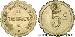 COMPAGNIE GENERALE FRANCAISE DE TRAMWAYS 5 Centimes BB