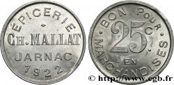 EPICERIE CH. MALLAT 25 Centimes Jarnac