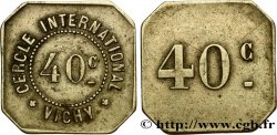 CERCLE INTERNATIONAL 40 Centimes Vichy
