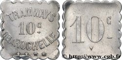 TRAMWAYS DE LA ROCHELLE 10 Centimes Tramways de La Rochelle La Rochelle