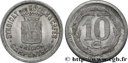 SYNDICAT DES HOTELS & CAFES CARPENTRAS & REGION 10 Centimes Syndicats hôtels & cafés Carpentras Carpentras