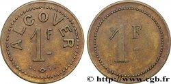 JETONS DE CONSOMMATION 1 Franc - L’Alcover (produits d’Espagne) Paris
