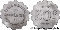 JETONS ET MONNAIES MILITAIRES 50 Centimes École Militaire Saint-Hippolyte-du-Fort