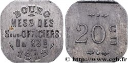 JETONS ET MONNAIES MILITAIRES 20 Centimes - Mess des Sous-Officiers (23e) Bourg-en-Bresse