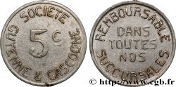 ENTREPRISES, INDUSTRIES ET COMMERCES DIVERS 5 Centimes - Société Guyenne et Gascogne Oloron-Sainte-Marie