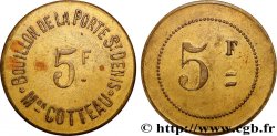 CANTINES ET BOUILLONS 5 Francs - Bouillon de la Porte St Denis Paris