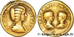 JULIA DOMNA, CARACALLA et GÉTA Aureus TB